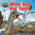 When Birds Had Teeth (Dino-Sphere)