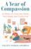 Year of Compassion: 52 Weeks of Living Zero-Waste, Plant-Based, and Cruelty-Free