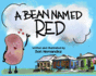 A Bean Named Red