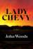 Lady Chevy: a Novel