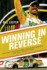 Winning in Reverse: Defying the Odds and Achieving Dreams-the Bill Lester Story