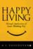 Happy Living: Through Application of Lean Thinking Way