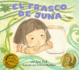 El Frasco De Juna: (Juna's Jar) (Spanish Edition)