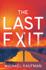 Last Exit, the a Jen Lu Mystery