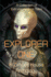 Explorer One a Collection of Extraterrestrial Tales a Zimbell House Anthology