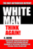 White Man, Think Again!
