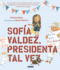 Sofa Valdez, Presidenta Tal Vez