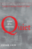 Quiet: El Poder De Los Introvertidos / the Power of Introverts in a World That Can't Stop Talking