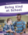 Being Kind at School 9781644936771