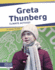 Greta Thunberg: Climate Activist (Important Women)