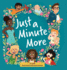 Just a Minute More