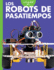 Curiosidad Por Los Robots De Pasatiempos (Curiosidad Por La Robtica) (Spanish Edition)