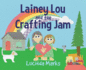 Lainey Lou and the Crafting Jam