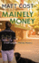 Mainely Money 3 a Goff Langdon Mainely Mystery