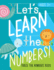 Lets Learn the Numbers: Trace the Numbers Book: Ages 3+