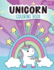 Unicorn Coloring Book: Ages 4-9