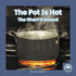 The Pot is Hot (on It, Phonics! Vowel Sounds)