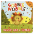 Gobble Wobble Finger Puppet Thanksgiving Board Book Kids Ages 0-4 (Children's Thanksgiving Interactive Finger Puppet Board Book)