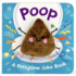 Poop! -Funny Finger Puppet Board Book Encouraging Potty Training, Ages 1-4 (Children's Interactive Finger Puppet Board Book)