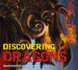 Discovering Dragons Format: Hardcover