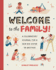 Welcome to the Family! : a Celebratory Journal for a New Big Sister Or Brother