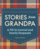 Stories From Grandpa: a Fill-in Journal and Family Keepsake