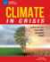 Climate in Crisis: Changing Coastlines, Severe Storms, and Damaging Drought