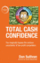 Total Cash Confidence You Magically Bypass the Anxious Uncertainty of Lowprofit Competition