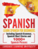 Spanish: Learn Spanish for Beginners Including Spanish Grammar, Spanish Short Stories and 1000+ Spanish Phrases