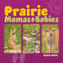 Prairie Mamas & Babies (Mamas and Babies)