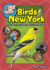 The Kids' Guide to Birds of New York: Fun Facts, Activities, and 85 Cool Birds