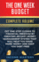 The One-Week Budget: Get One Step Closer to Financial Freedom by Creating an Easy Money Management System That Will Help You Make More Money and Keep You Debt Free Complete Volume