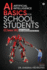 AI - Artificial Intelligence Basics For School Students (Class IX): As per the latest CBSE curriculum (Code No. 417)