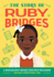 The Story of Ruby Bridges: an Inspiring Biography for Young Readers (the Story of: Inspiring Biographies for Young Readers)