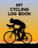 My Cycling Log Book Bike Ride Touring Mountain Biking