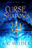 Curse of Shadows (the Amassia Series, 2)
