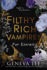 Filthy Rich Vampires: for Eternity (Filthy Rich Vampires, 4)