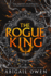 The Rogue King (Inferno Rising, Bk. 1)