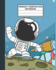 Primary Composition Notebook: Cool Astronaut Cover: Dotted Midline With Picture Space | Perfect for Practicing Handwriting Drawing and Creative Story...Pages | Preschool Kindergarten to Third Grade