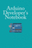 Arduino Developer's Notebook: Dotted Grid Pages Customized for Arduino Programmers and Developers, Notebook for Arduino Programming, Arduino Notebook, Include Numbered Pages (150 Pages, 6 X9 Inches)