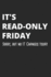 It's Read-Only Friday Sorry, But No It Changes Today: Administrator Notebook for Sysadmin / Network Or Security Engineer / Dba in It Infrastructure / Information Systems