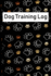 Dog Training Log: Dog Training Log Book, Dog Training Record Keeping, Instructor/ Owner Log Book to Train Your Pet, Keep a Record & Template Log Note, (110 Pages, 6 X 9 Inches)