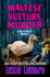 Maltese Vulture Murder 13 Merry Wrath Mysteries