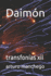 Daimn: transfonas xii