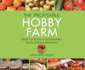 The Profitable Hobby Farm, How to Build a Sustainable Local Foods Business (Hardback Or Cased Book)