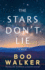 The Stars Don't Lie: a Novel