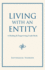 Living with an Entity: A Healing & Empowering Guide Book