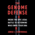 The Genome Defense: Inside the Epic Legal Battle to Determine Who Owns Your Dna