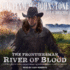 River of Blood (the Frontiersman Series)