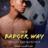 In a Badger Way (the Honey Badger Chronicles)